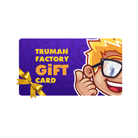 Truman Factory Gift Card!